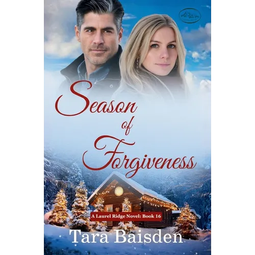 Season of Forgiveness (Laurel Ridge Series Book 16)