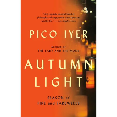 Autumn Light: Season of Fire and Farewells