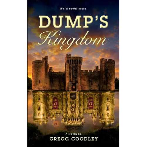 Dump's Kingdom
