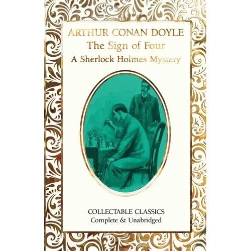 The Sign of the Four (a Sherlock Holmes Mystery)