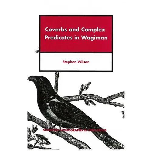 Coverbs and Complex Predicates in Wagiman