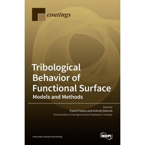 Tribological Behavior of Functional Surface: Models and Methods