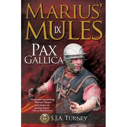 Marius' Mules IX: Pax Gallica