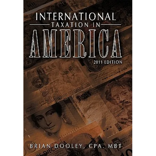 International Taxation in America: 2011 Edition