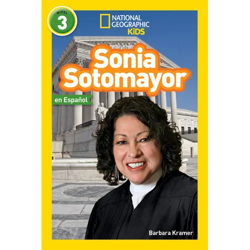 National Geographic Readers: Sonia Sotomayor (L3, Spanish)