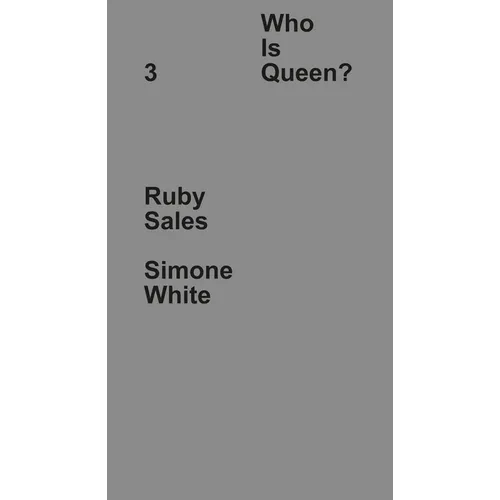 Who Is Queen? 3: Ruby Sales, Simone White