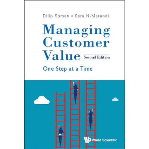 Managing Customer Value (2nd Ed)