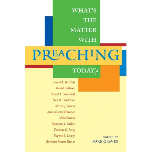 What's the Matter with Preaching Today?
