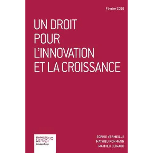Un droit pour l'innovation et la croissance