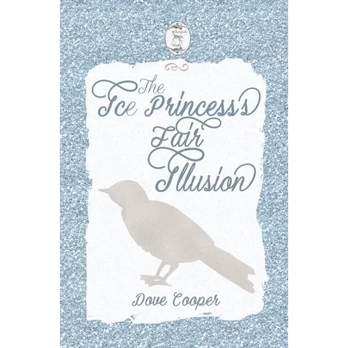 The Ice Princess's Fair Illusion