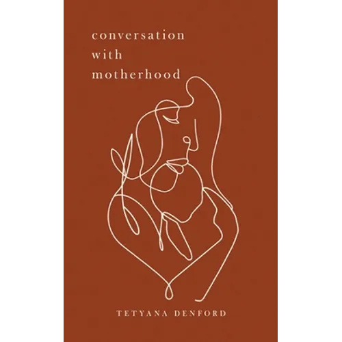 Conversation With Motherhood