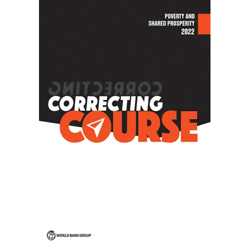 Poverty and Shared Prosperity 2022: Correcting Course