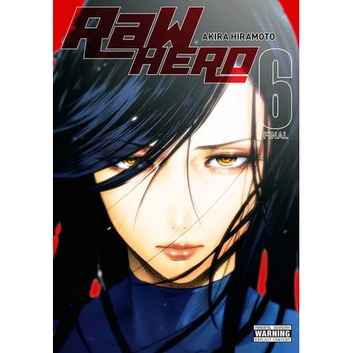 Raw Hero, Vol. 6: Volume 6