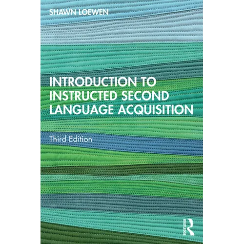 Introduction to Instructed Second Language Acquisition - Paperback