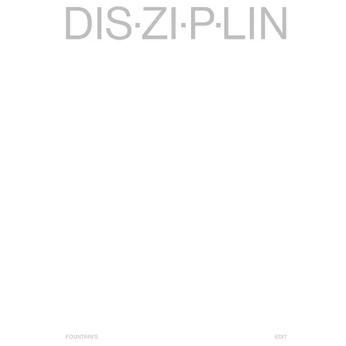Fountain's Edit: Disziplin