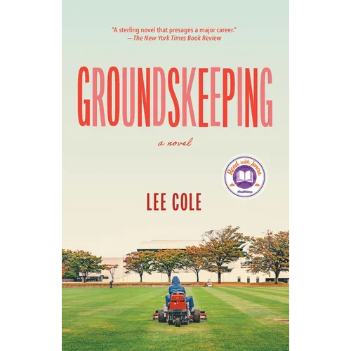 Groundskeeping: A Read with Jenna Pick: A Novel