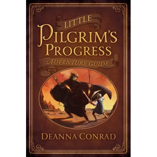 Little Pilgrim's Progress Adventure Guide