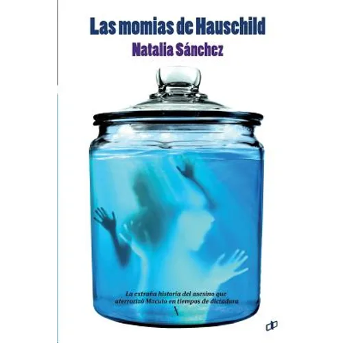Las momias de Hauschild