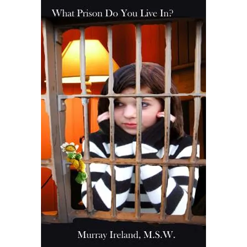 What Prison Do You Live In?