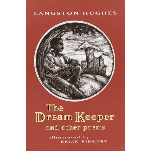 The Dream Keeper: And Other Poems