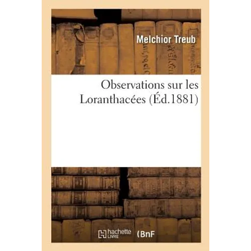 Observations Sur Les Loranthacées