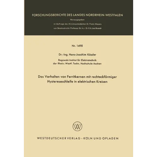Das Verhalten von Ferritkernen mit rechteckförmiger Hystereseschleife in elektrischen Kreisen