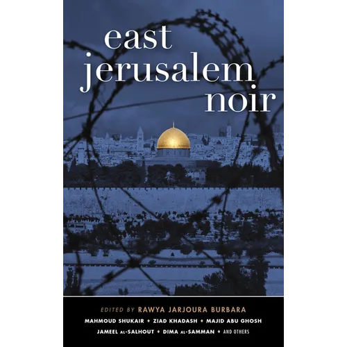 East Jerusalem Noir