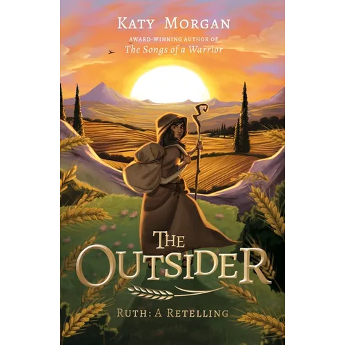 The Outsider: Ruth: A Retelling