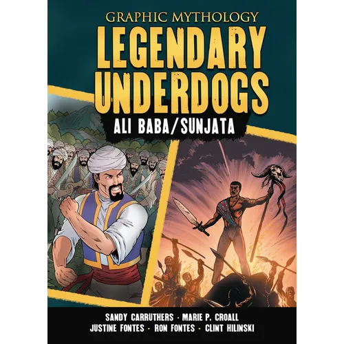 Legendary Underdogs: The Legends of Ali Baba and Sunjata