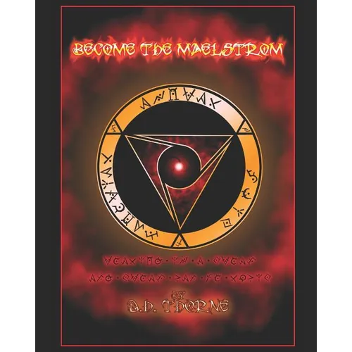 Become the Maelstrom