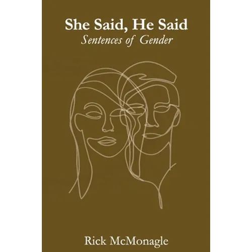 She Said, He Said: Sentences of Gender