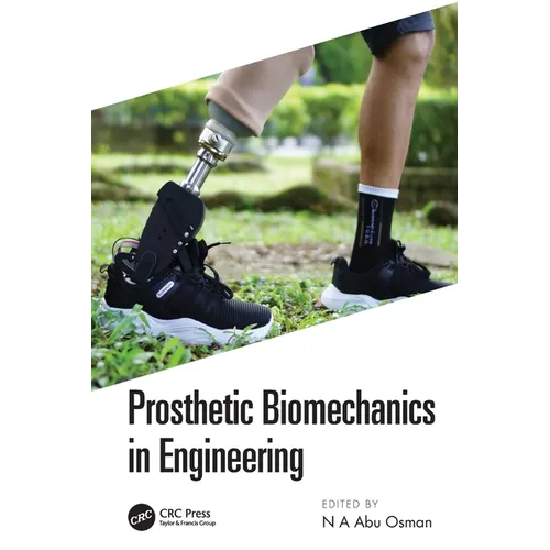 Prosthetic Biomechanics in Engineering