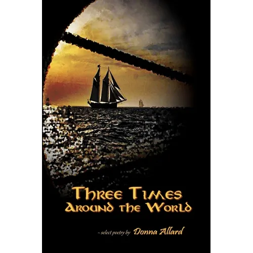 Three Times Around The World