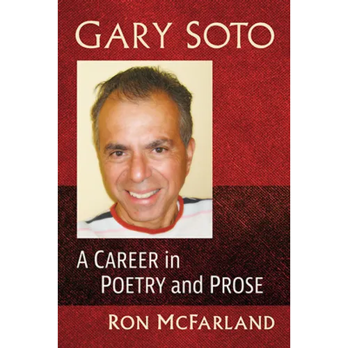 Gary Soto: A Career in Poetry and Prose
