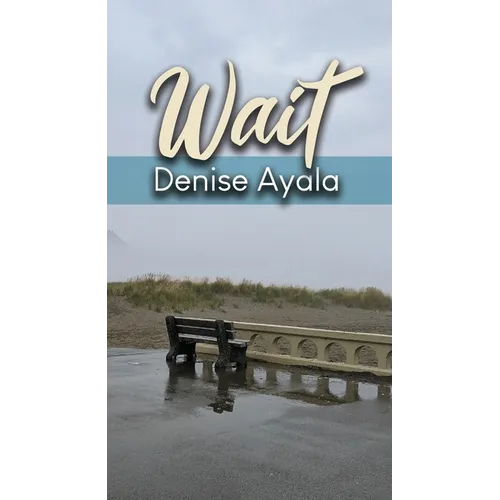 Wait