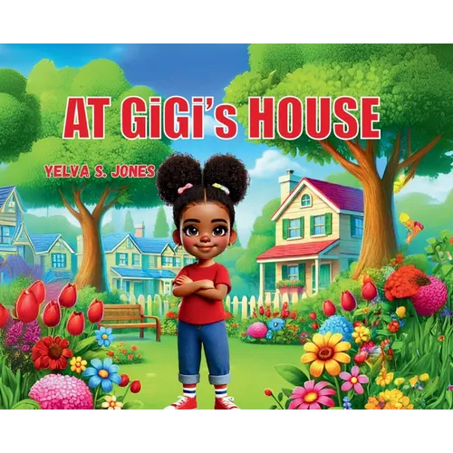 At GiGi's House