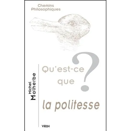 Qu'est-CE Que La Politesse?