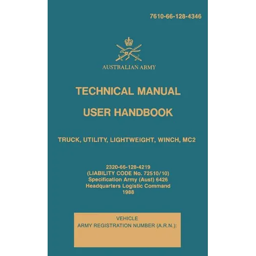 Technical Manual User Handbook Truck, Utility, Lightweight, Winch, MC2: 7610-66-128-4346