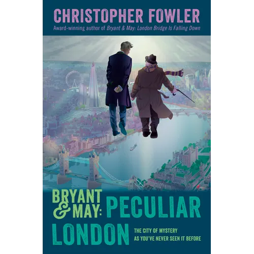 Bryant & May: Peculiar London