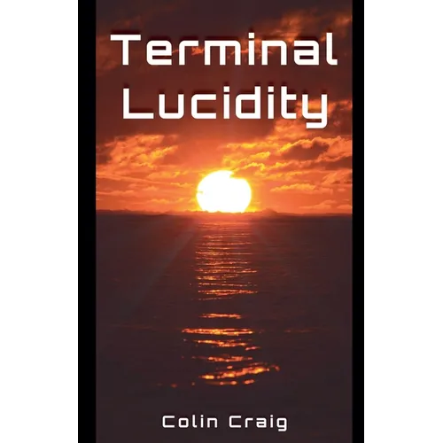 Terminal Lucidity