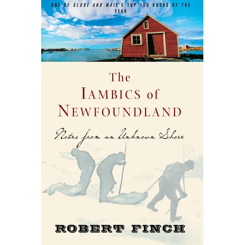 The Iambics of Newfoundland: Notes from an Unknown Shore