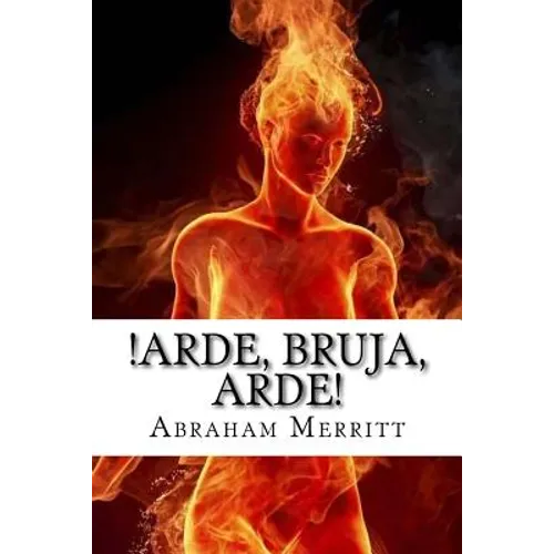 Arde, bruja, arde!