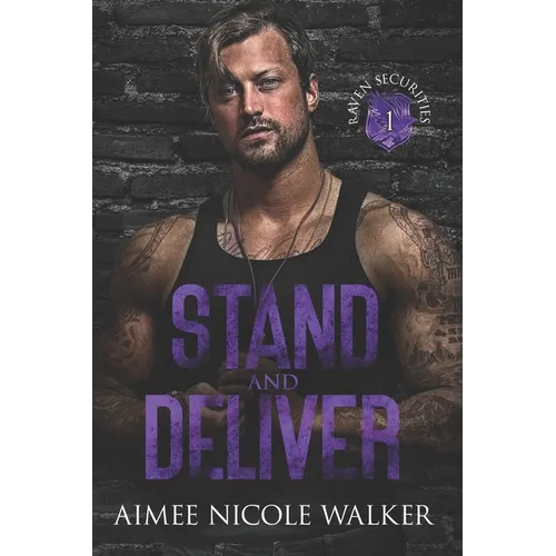 Stand and Deliver (RAVEN Securities Book 1)