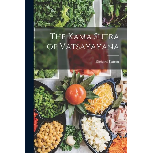 The Kama Sutra of Vatsayayana