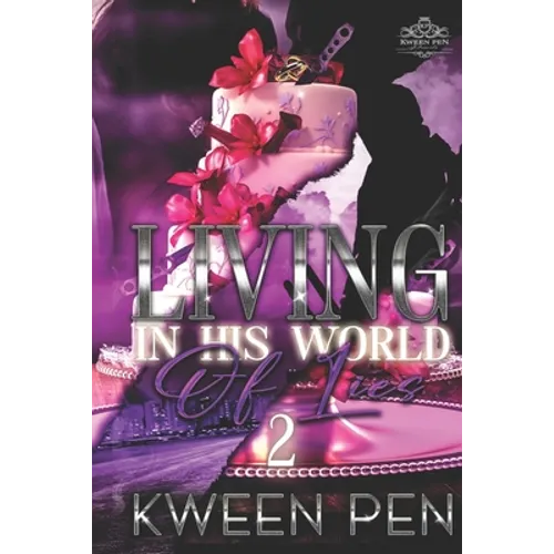 Living in His World of Lies 2