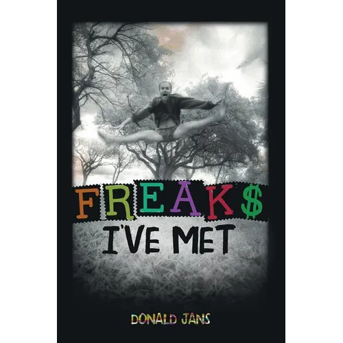 Freaks I've Met
