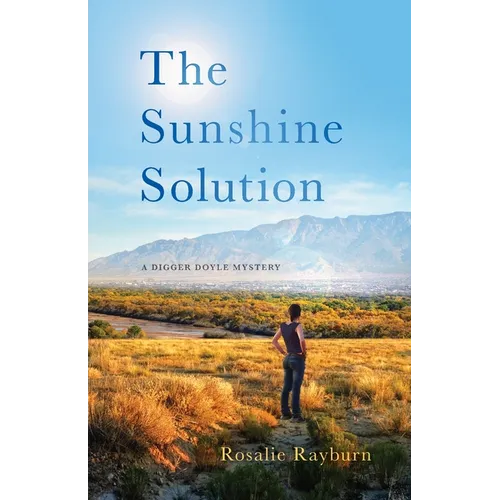 The Sunshine Solution: A Digger Doyle Mystery
