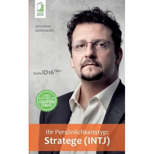 Ihr Persönlichkeitstyp - Stratege (INTJ)