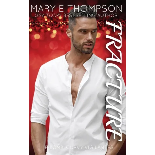 Fracture: A Curvy Girl Romantic Suspense