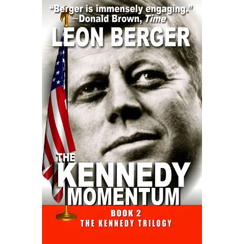 The Kennedy Momentum
